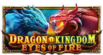 Dragon Kingdom – Eyes of Fire™