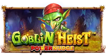 Goblin Heist PowerNudge™